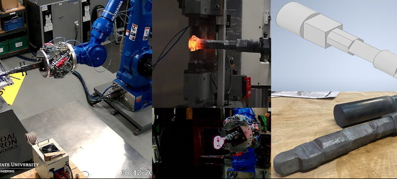 Images from OSU demonstration during the follow-on project showing the scaled-up robotic incremental open-die forging system forging hot steel (left) and a resulting demo component with significant plastic deformation/shape change