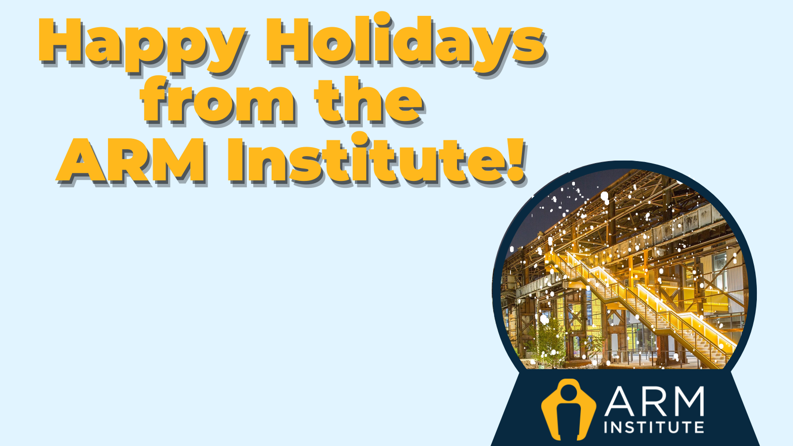 An image showing the ARM Institute HQ in a snowglobe