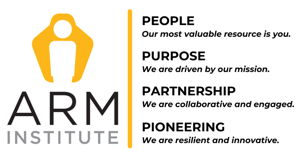 The ARM Institute's core values graphic